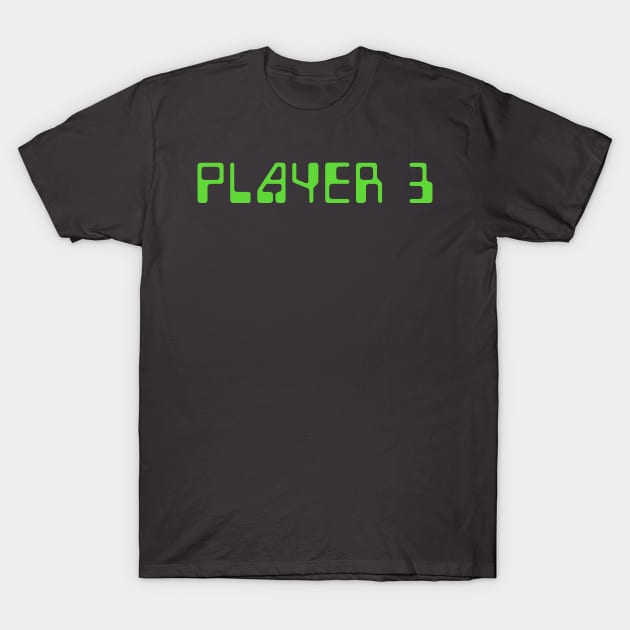 Player 3 Retro Video Game T-Shirt by Lyrical Parser